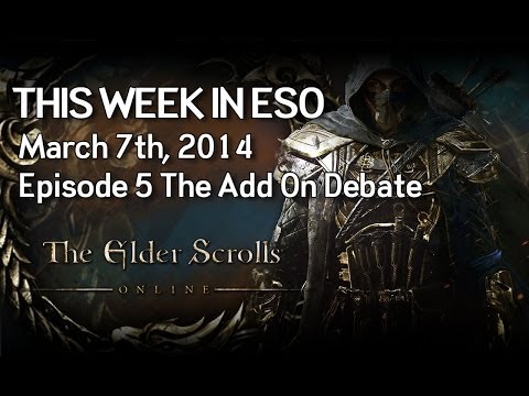This Week in ESO #5: The Add On Debate