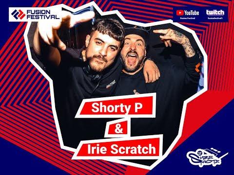 SHORTY P & IRIE SCRATCH SET FUSION FESTIVAL 2
