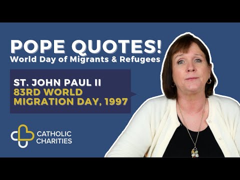 St. John Paul II | 83rd World Migration Day, 1997