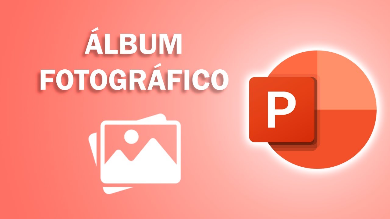 Cómo crear un ÁLBUM FOTOGRÁFICO en PowerPoint
