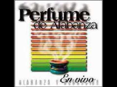 Una Vertiente De Alabanza - Perfume de Alabanza