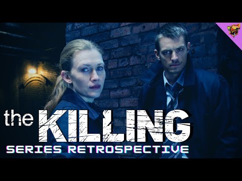 THE KILLING (2011-2014) | Series Retrospective