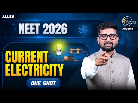 Current Electricity One Shot for NEET 2026 | Complete Chapter in One Lecture | Rahul Jain Sir