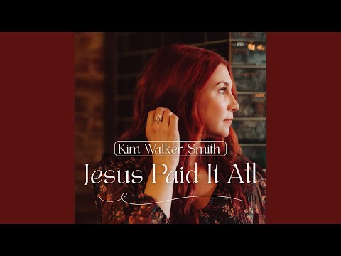 Jesus Paid It All