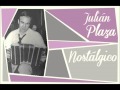 Julián Plaza: «Nostálgico»