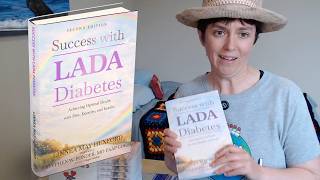 Success with LADA Diabetes 2nd Edition: What’s New and Why It Matters