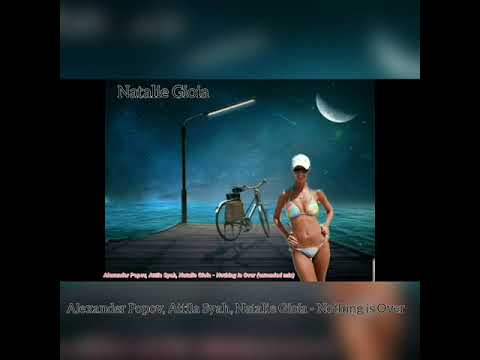 Alexander Popov, Attila Syah, Natalie Gioia - Nothing is Over (extended mix) #synoptikum#production