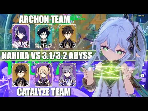 C0 Nahida in Archon Team & Catalyze Team | 3.1/3.2 Abyss Floor 12 Full Star Clear