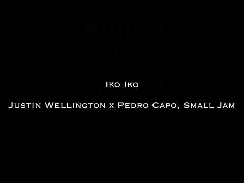 Iko Iko - Justin Wellington x Pedro Capo, Small Jam