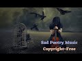 Copyright Free Poetry Background Music Violin Music For Poetry Sad Poetry Music No Copyright