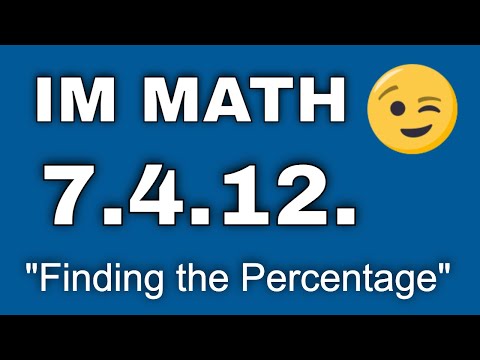 😉 7th Grade, Unit 4, Lesson 12 "Finding the Percentage"  Illustrative Mathematics