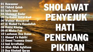 SHOLAWAT PENYEJUK HATI PENENANG PIKIRAN  ​KUMPUL