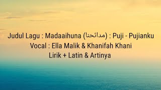 Download lagu Madaaihuna || Cover Ella Malik & Khanifah Khani || Lirik   Latin & Artinya mp3