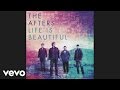 The Afters - What We're Here For 