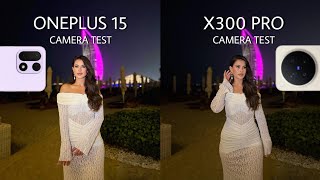 OnePlus 15 VS VIVO X300 Pro | Camera Test 
