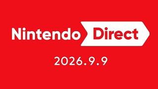 昨日のニンテンドーダイレクト2026.9/9を見るぞ！！