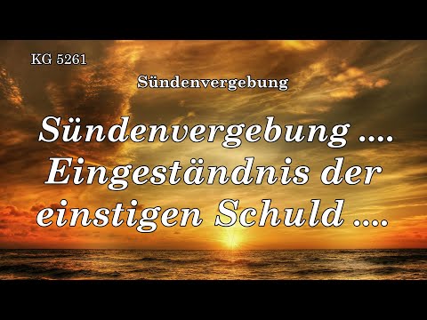 BD 5261 - SÜNDENVERGEBUNG .... EINGESTÄNDNIS der EINSTIGEN SCHULD ....