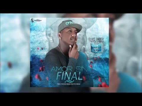 Elvis Emper - Amor sin Final