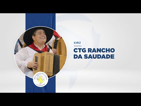CTG Rancho da Saudade - Xirú - XXIII Sarau de Arte Gaúcha