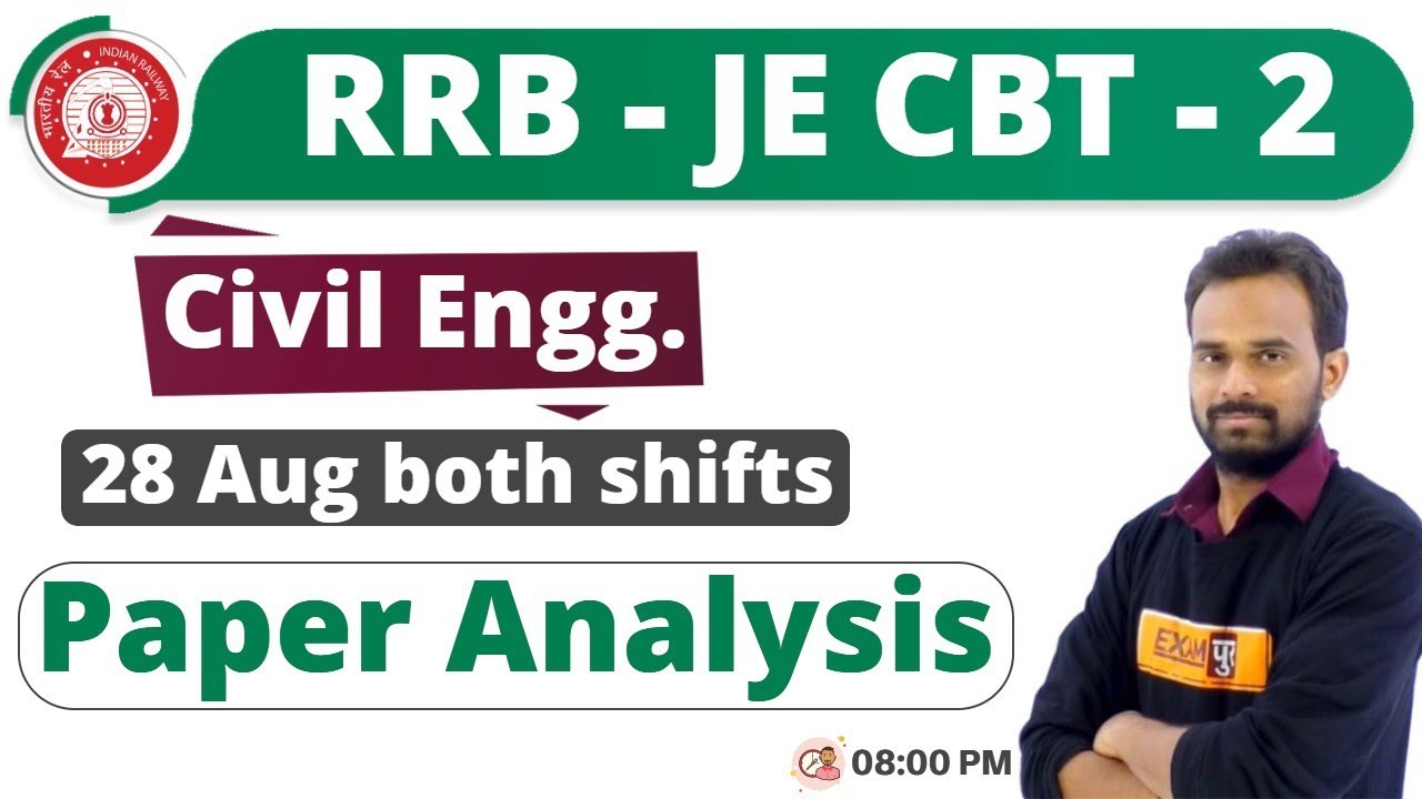 RRB - JE CBT - 2 || Civil Engg. || 28 aug both shifts || Paper analysis || By Ketan Sir