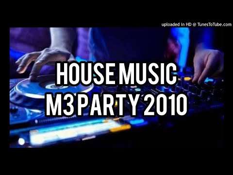 House Music M3 Party 2010