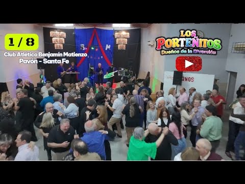 1/8 Pavón Sta Fe / Chamame 🇦🇷 Aniversario Club Matienzo ♥️ LosPorteñitos Dueños de la Diversión 