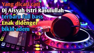 Download lagu Viral Dj Aisyah fullbass Remix || Aisyah istri nabi mp3 Download lagu Viral Dj Aisyah fullbass Remix || Aisyah istri nabi mp3