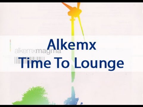 Alkemx - Time To Lounge