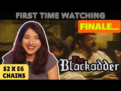 Blackadder 2x6 REACTION *Chains*