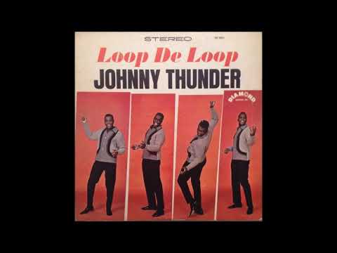 Johnny Thunder - Loop De Loop 1963