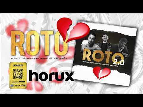 Dj Horux - Roto - Mariano Bermúdez, Rodrigo Tapari, Martín Piña