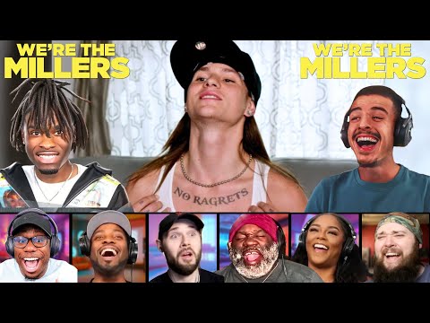 TOP "NO RAGRETS" REACTIONS! *WE'RE THE MILLERS* SCOTTY P SCENE! NO REGRETS- MOVIE REACTION MASHUP!