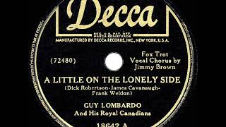 1945 HITS ARCHIVE: A Little On The Lonely Side - Guy Lombardo (Jimmy Brown, vocal)