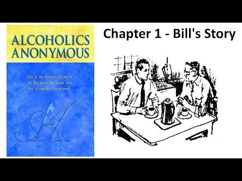 , title : 'Chapter 1 --- BILL'S STORY --- Alcoholics Anonymous'