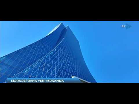 Azərbaycan Respublikası Mərkəzi Bankının yeni inzibati binasının açılışı ilə bağlı AZTV-nin reportajı