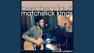 Matchstick Kings (Acoustic Sessions)