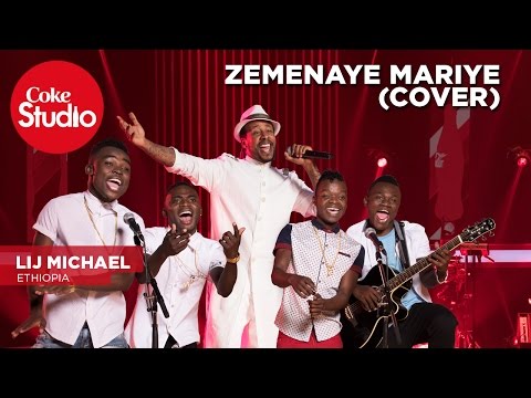 Lij Michael: Zemenay Mariye (Cover) – Coke Studio Africa
