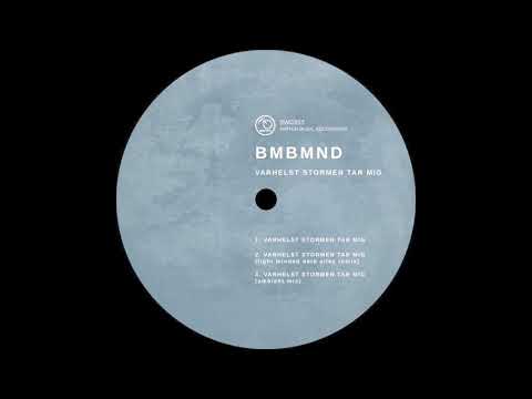 Bmbmnd - Vaerhelst Stormen Tar Mig [SWC013]