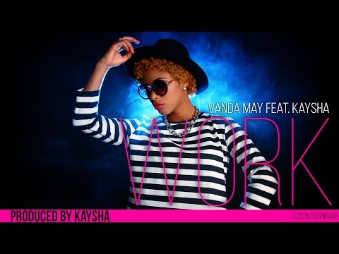Vanda May - Work (feat. Kaysha) | Audio | Kizomba | Cover