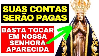NOSSA SENHORA APARECIDA VAI TE TIRAR DA POBREZA HOJE se você ouvir isso AGORA NÃO REJEITE O MILAGRE