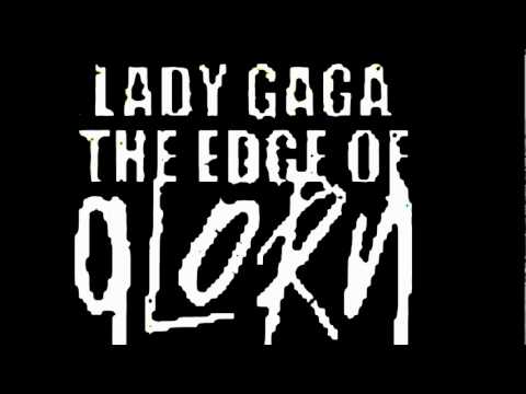 Lady Gaga - The Edge of Glory (almost studio acapella)