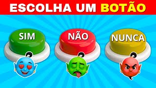 Escolha Apenas um Botão... SIM, NÃO OU TALVEZ! 🤯😨🤩 Quiz de Escolhas