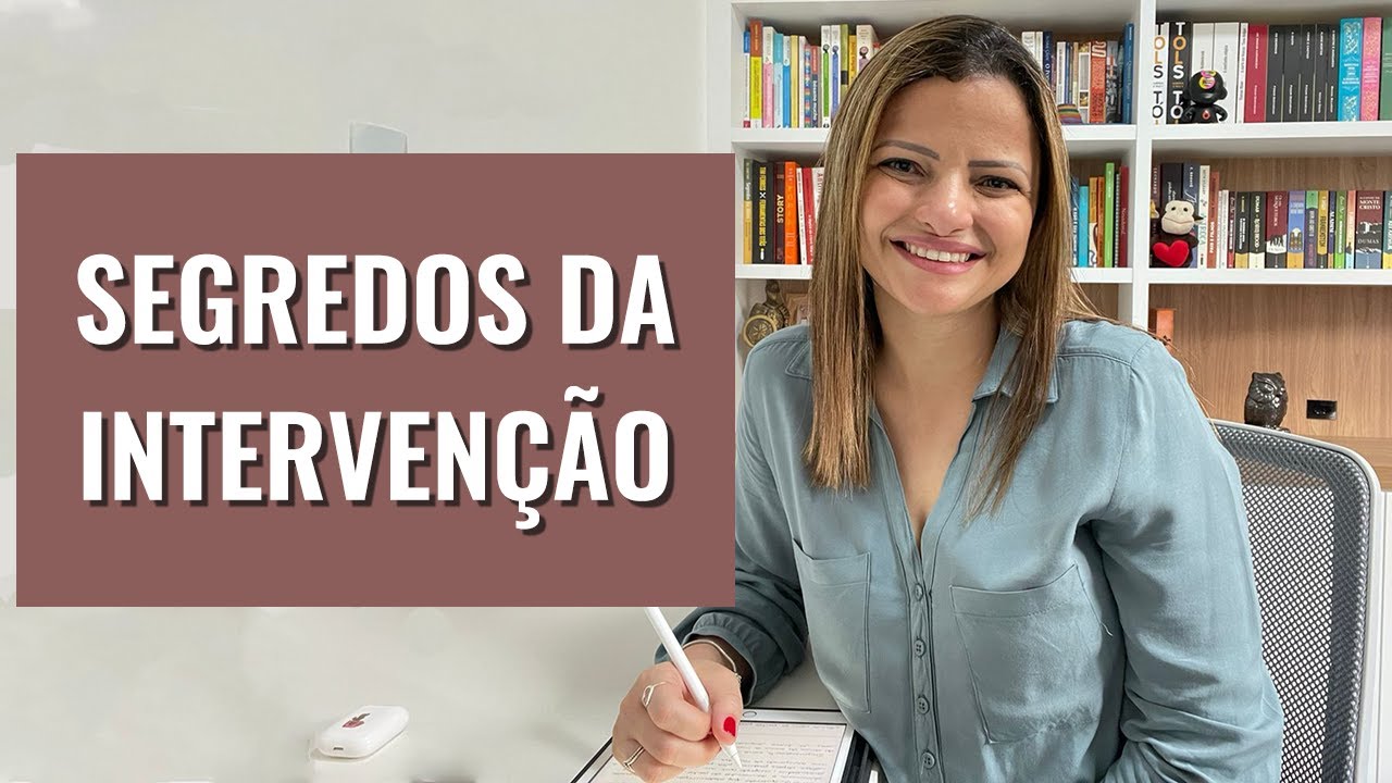 Segredos da intervenção psicopedagógica de sucesso
