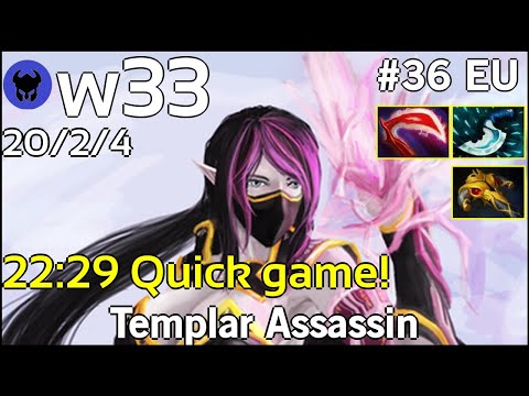 22:29 Quick game! w33 [Liquid] plays Templar Assassin!!! Dota 2 7.22