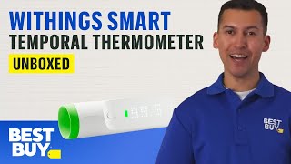 Unboxed: Withings Thermo Smart Temporal Thermometer