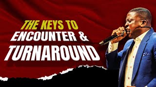 The Keys To Encounter And Turnaround || Pst Bolaji Idowu