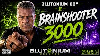 Blutonium Boy - Brainshooter 3000 (Official MusicVideo)