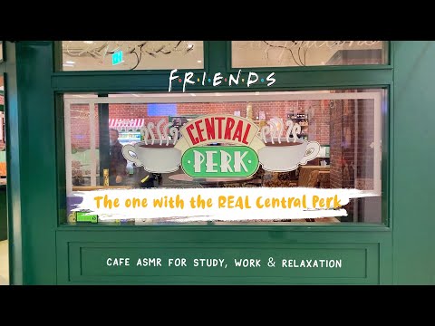 Central Perk real coffee shop sounds | FRIENDS ASMR cafe ambience | Study Work 1 hour | Manchester