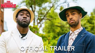THE BIGGEST MENACE | Official Trailer