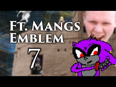 Part 7: Let's Play Ft. Mangs Emblem - "Teleports Behind You"